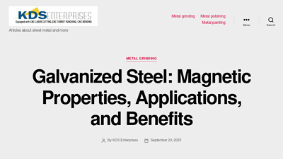 Galvanized Steel: Magnetic Properties, Applications, and Benefits